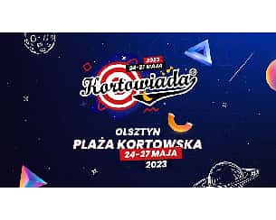Bilety na koncert Kortowiada 2023 w Olsztynie - 24-05-2023