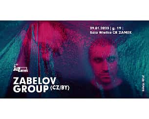 Bilety na koncert JazZamek #44 Zabelov Group CZ/BY w Poznaniu - 29-01-2023