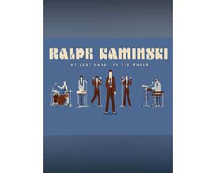 Bilety na koncert Ralph Kaminski & My Best Band In The World w Krakowie - 05-02-2023