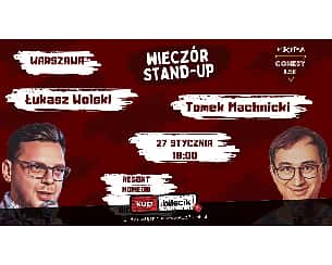 Bilety na kabaret Stand-up Polska prezentuje: Łukasz Wolski, Tomasz Machnicki i Krzysztof Kasparek | Warszawa | 24.03.23, g. 19:00 - 24-03-2023