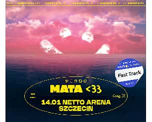 Bilety na koncert MATA <33 - Szczecin | Empik Premium - 14-01-2023