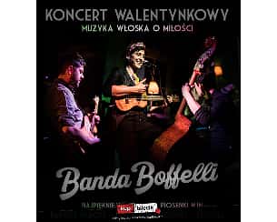 Bilety na koncert Banda Boffelli - Koncert Walentynkowy-Muzyka włoska o miłości w Szczawnie Zdroju - 14-02-2023