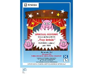 Bilety na spektakl  rodzinny - Trzy świnki - Kraków - 14-01-2023