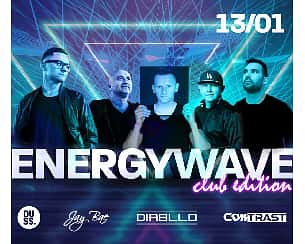 Bilety na koncert ENERGYWAVE | Club Edition w Bydgoszczy - 13-01-2023