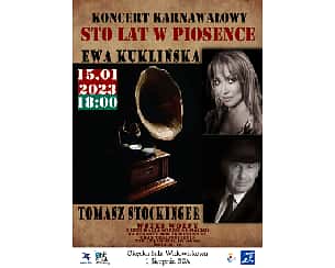Bilety na koncert karnawałowy „Sto lat w piosence” wykonaniu Ewy Kuklińskiej i Tomasza Stockingera! w Warszawie - 15-01-2023