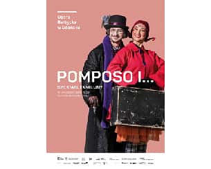 Bilety na koncert POMPOSO I... w Gdańsku - 12-03-2023