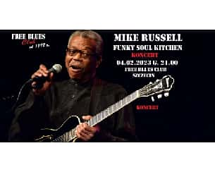 Bilety na koncert Mike Russel's FUNKY SOUL KITCHEN finest homecooked Funk, Soul and Jazz w Szczecinie - 04-02-2023