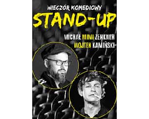Bilety na kabaret Stand-up: Wojtek Kamiński, Michał "Mimi" Zenkner w Kostrzynie nad Odrą - 03-12-2022