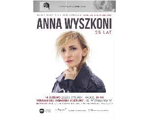 Bilety na koncert Anna Wyszkoni we Wronkach - 14-02-2023