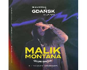 Bilety na koncert Malik Montana | Gdańsk - 15-04-2023