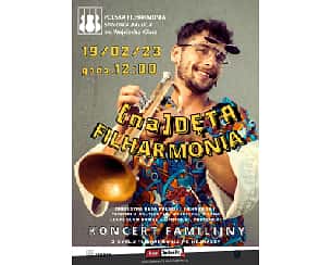 Bilety na koncert FAMILIJNY - (na)DĘTA FILHARMONIA. Filharmonia po hejnale w Słupsku - 19-02-2023