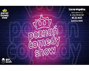 Bilety na kabaret Poznań Comedy Show - 16.02.2023 - 16-02-2023
