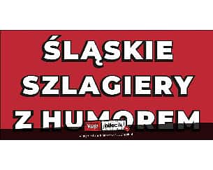 Bilety na koncert Szlagiery śląskie z humorem - R&B Łukowski, Duet Karo, Jolanta i Jacek Kierok, Adi w Łodzi - 07-12-2023