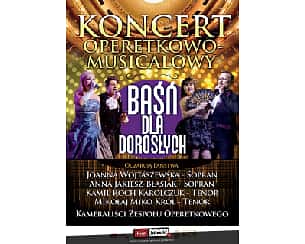 Bilety na koncert Operetka i musical - Baśń dla dorosłych - Koncert Noworoczny Operetka i musical - Baśń dla dorosłych w Zduńskiej Woli - 22-01-2023