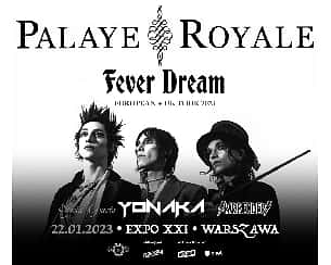 Bilety na koncert PALAYE ROYALE support: YONAKA | Warszawa - 22-01-2023