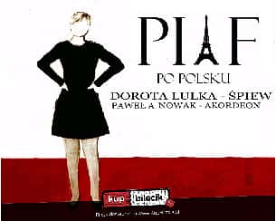 Bilety na koncert Piaf po polsku - Dorota Lulka & Paweł Nowak w Gdańsku - 12-02-2023