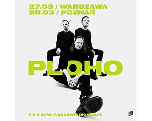 Bilety na koncert PLOHO | Poznań - 28-03-2023