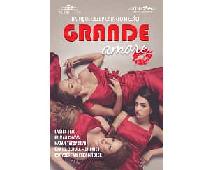 Bilety na koncert GRANDE amore w Kaliszu - 04-03-2023