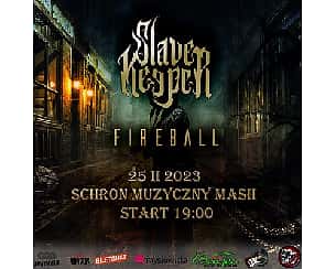 Bilety na koncert Slave Keeper i Fireball w Mysłowicach - 25-02-2023