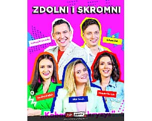Bilety na kabaret Zdolni i Skromni "Kabaret na kryzys" w Gliwicach - 16-02-2023