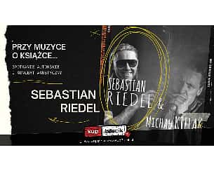Bilety na koncert Sebastian Riedel &amp; Cree - "Przy muzyce o książce" w Redzie - 26-02-2023