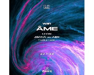 Bilety na koncert WIR: Ame | Joana b2b Aen | Leon | Tama w Poznaniu - 20-01-2023