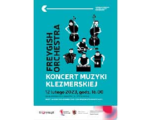 Bilety na koncert muzyki klezmerskiej: Freygish Orchestra w Bydgoszczy - 12-02-2023