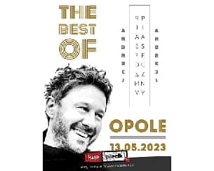 Bilety na koncert Andrzej Piaseczny - The Best of w Opolu - 13-05-2023