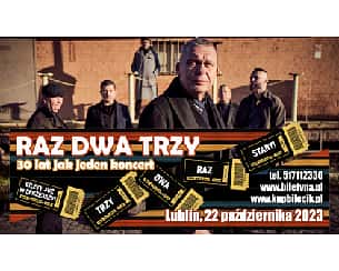 Bilety na koncert Raz Dwa Trzy - 30 lat jak jeden koncert... w Warszawie - 06-02-2023