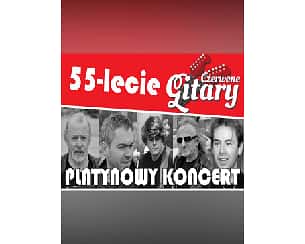 Bilety na koncert CZERWONE GITARY 55 LECIE -PLATYNOWY KONCERT w Zamościu - 01-12-2023