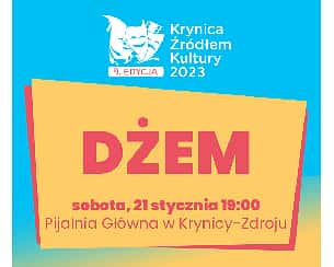 Bilety na koncert DŻEM / Krynica 2023 w Krynicy Zdrój - 21-01-2023