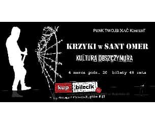 Bilety na koncert Krzyki w St. Omer - Koncert zespołu Krzyki w St. Omer + Kultura Obszczymura w Sosnowcu - 04-03-2023