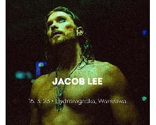 Bilety na koncert Jacob Lee w Warszawie - 16-03-2023