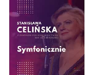 Bilety na koncert Stanisława Celińska symfonicznie we Wrocławiu - 23-04-2023
