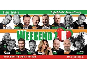 Bilety na spektakl WEEKEND Z R. - Sochaczew - 29-01-2023