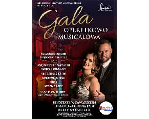 Bilety na koncert Gala Operetkowo - Musicalowa w wykonaniu Teatru Muzycznego Castello w Zawadzkiem - 10-03-2023