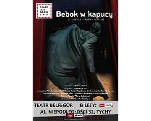 Bilety na spektakl Bebok w kapucy - Teatr dla Dorosłych - Tychy - 19-02-2023