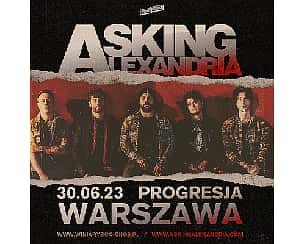Bilety na koncert ASKING ALEXANDRIA w Warszawie - 30-06-2023