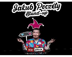 Bilety na kabaret Jakub Poczęty Stand-up - Gdynia stand-up! Jakub Poczęty + Damian "Viking" Usewicz! - 19-01-2023