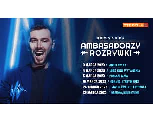 Bilety na koncert Kamil Bednarek “Ambasadorzy Rozrywki” w Bydgoszczy - 28-03-2023