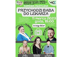 Bilety na kabaret Komedia muzyczna PRZYCHODZI BABA DO LEKARZA w Ciechocinku - 11-03-2023