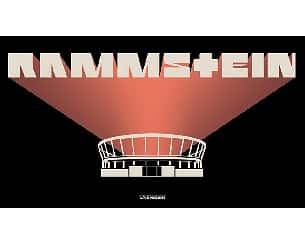 Bilety na koncert Rammstein w Chorzowie - 31-07-2023