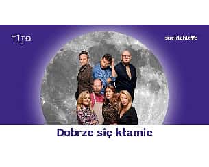 Bilety na spektakl Dobrze się kłamie - Wrocław - 30-01-2023
