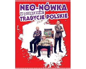Bilety na kabaret Neo-Nówka w Lutyni - 02-02-2023