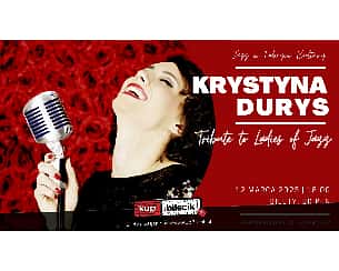 Bilety na koncert Krystyna Durys - "Tribute to Ladies of Jazz" w Redzie - 12-03-2023