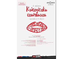 Bilety na spektakl Księżniczka czardasza I.Kalman operetka - Arte Creatura Teatr Muzyczny - Wielki hit z gatunku operetki - Racibórz - 25-02-2023