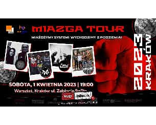 Bilety na koncert Miazga Tour 2023 w Krakowie - 01-04-2023