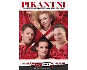 Bilety na spektakl Pikantni - Obsada: Anna Mucha, Barbara Kurdej-Szatan, Michał Ziembicki, Mikołaj Krawczyk - Bielsko-Biała - 20-11-2018