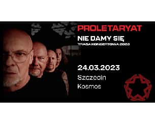 Bilety na koncert Proletaryat w Szczecinie - 24-03-2023