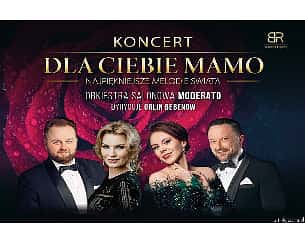 Bilety na koncert Dla Ciebie Mamo - Najpiekniejsze Melodie Świata w Poznaniu - 24-05-2023